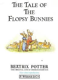 The Tale of the Flopsy Bunnies